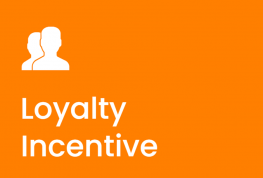 Loyalty Incentive